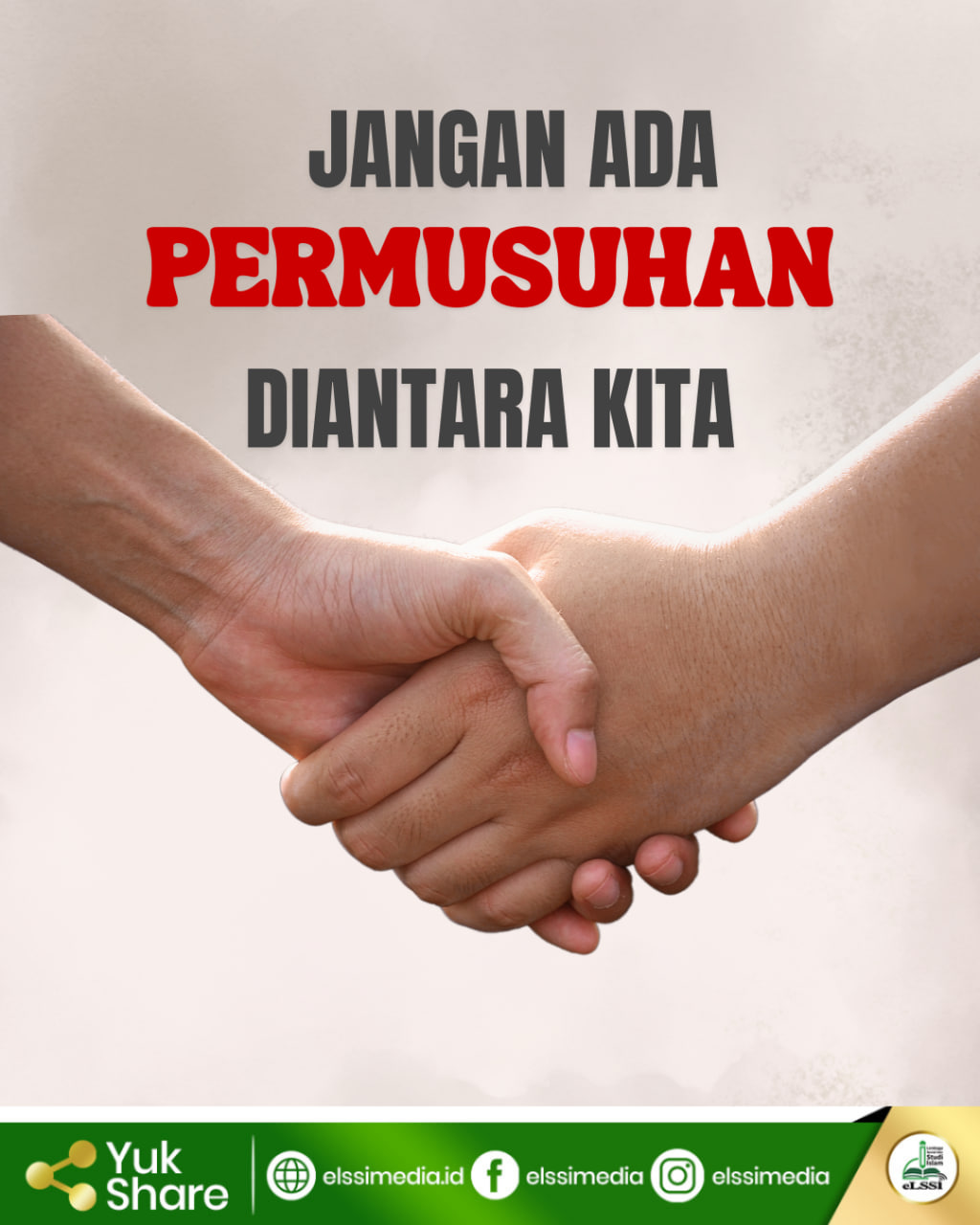 JANGAN ADA PERMUSUHAN DIANTARA KITA