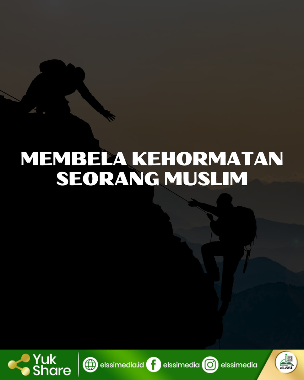 MEMBELA KEHORMATAN SEORANG MUSLIM