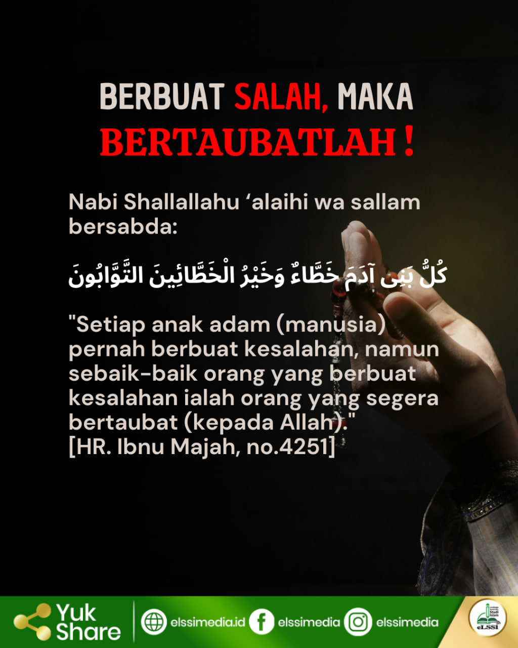 BERBUAT SALAH, MAKA BERTAUBATLAH..!!