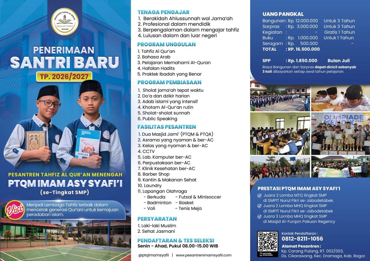 Pesantren Tahfiz Al-Qur’an Menengah (PTQM) IMAM SYAFI’I BOGOR || Telah dibuka penerimaan murid baru tahun pelajaran 2026/2027