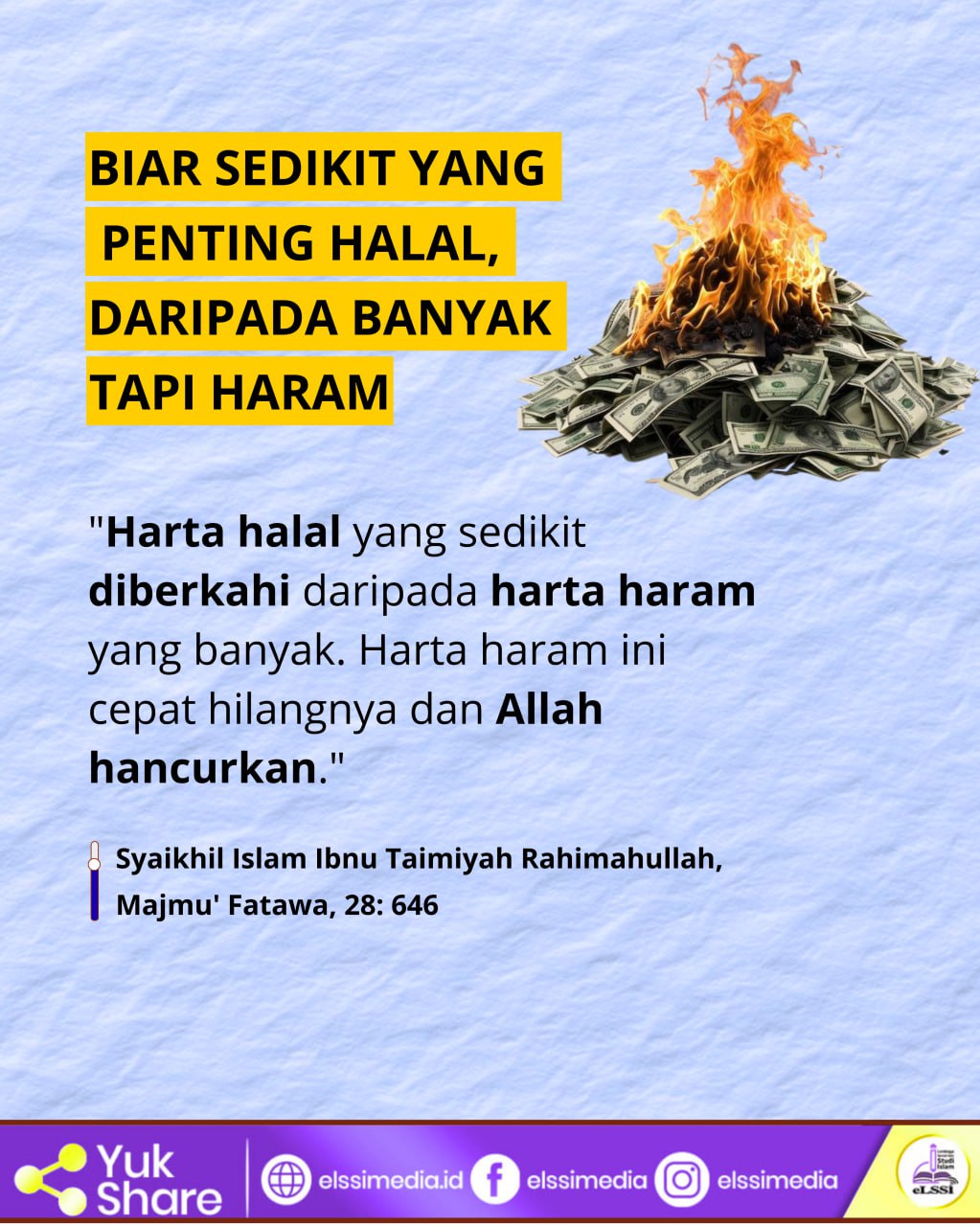 BIAR SEDIKIT YANG PENTING HALAL, DARIPADA BANYAK TAPI HARAM