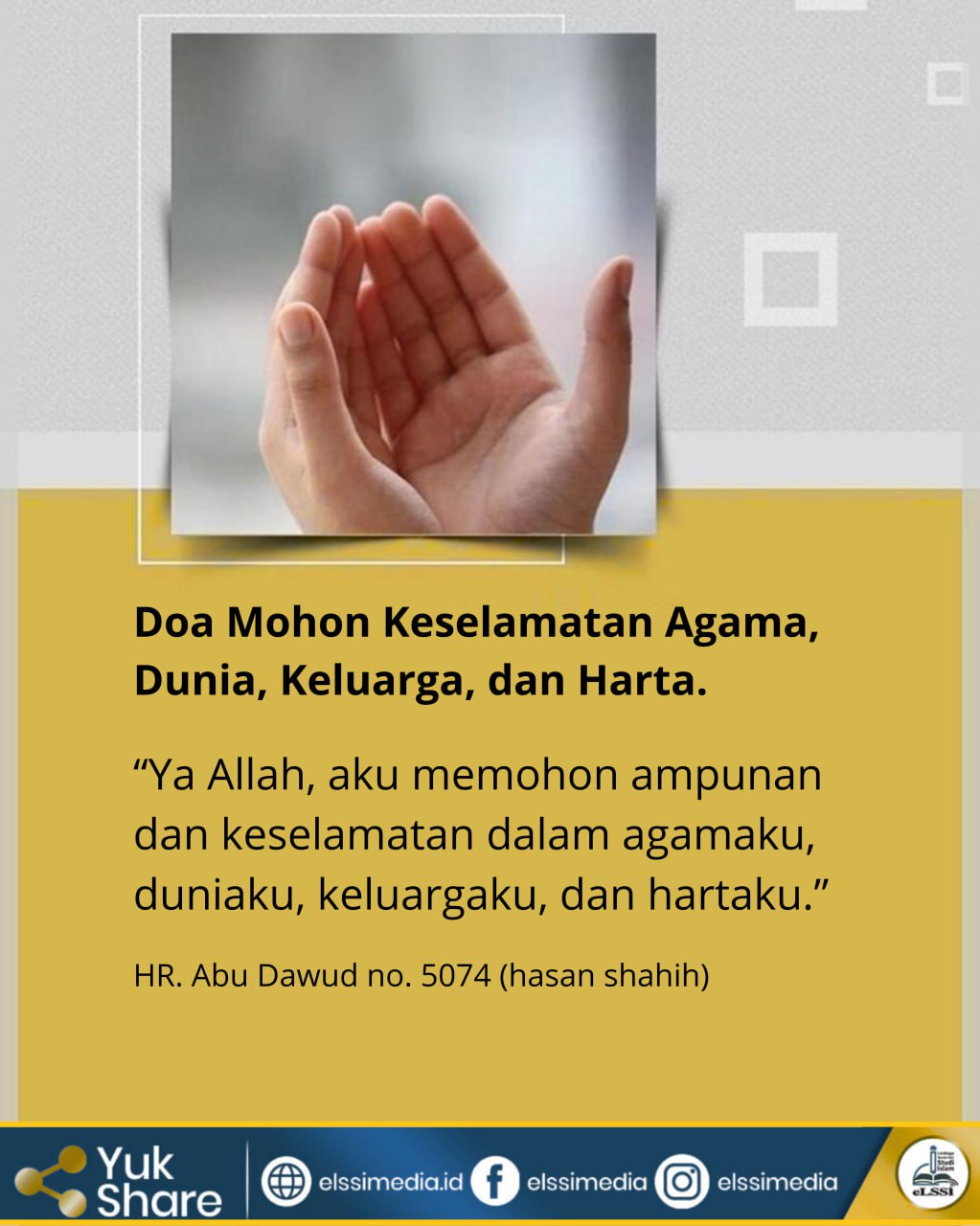 Doa Mohon Keselamatan Agama, Dunia, Keluarga, dan Harta