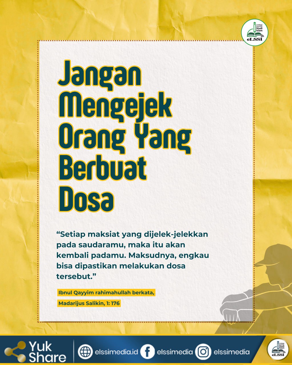 JANGAN MENGEJEK ORANG YANG BERBUAT DOSA