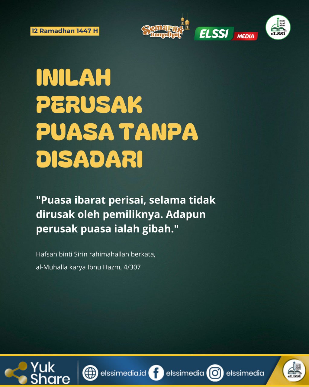 INILAH PERUSAK PUASA TANPA DISADARI