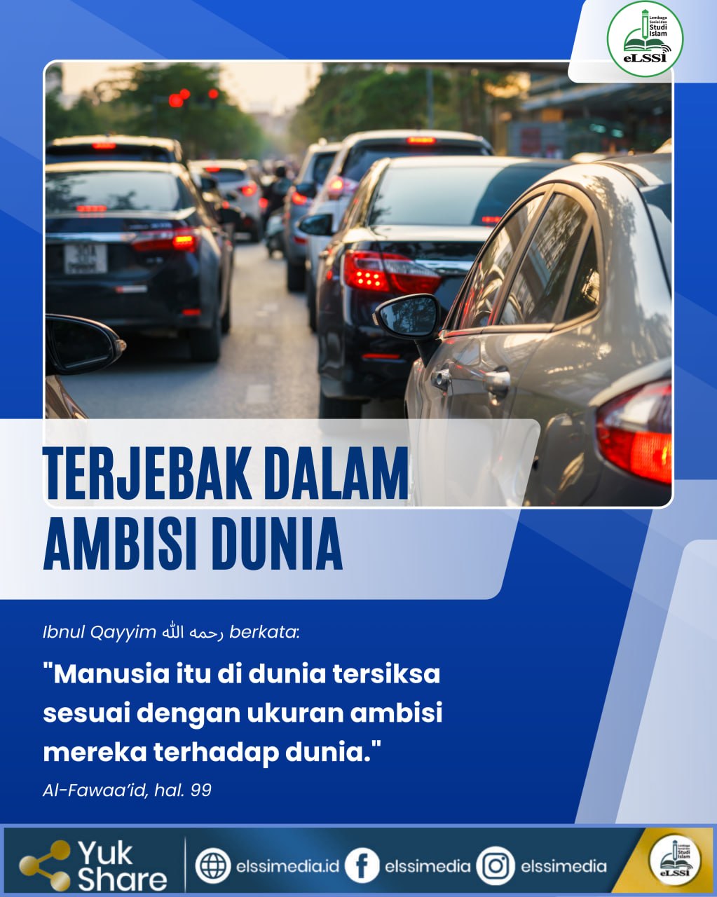 TERJEBAK DALAM AMBISI DUNIA
