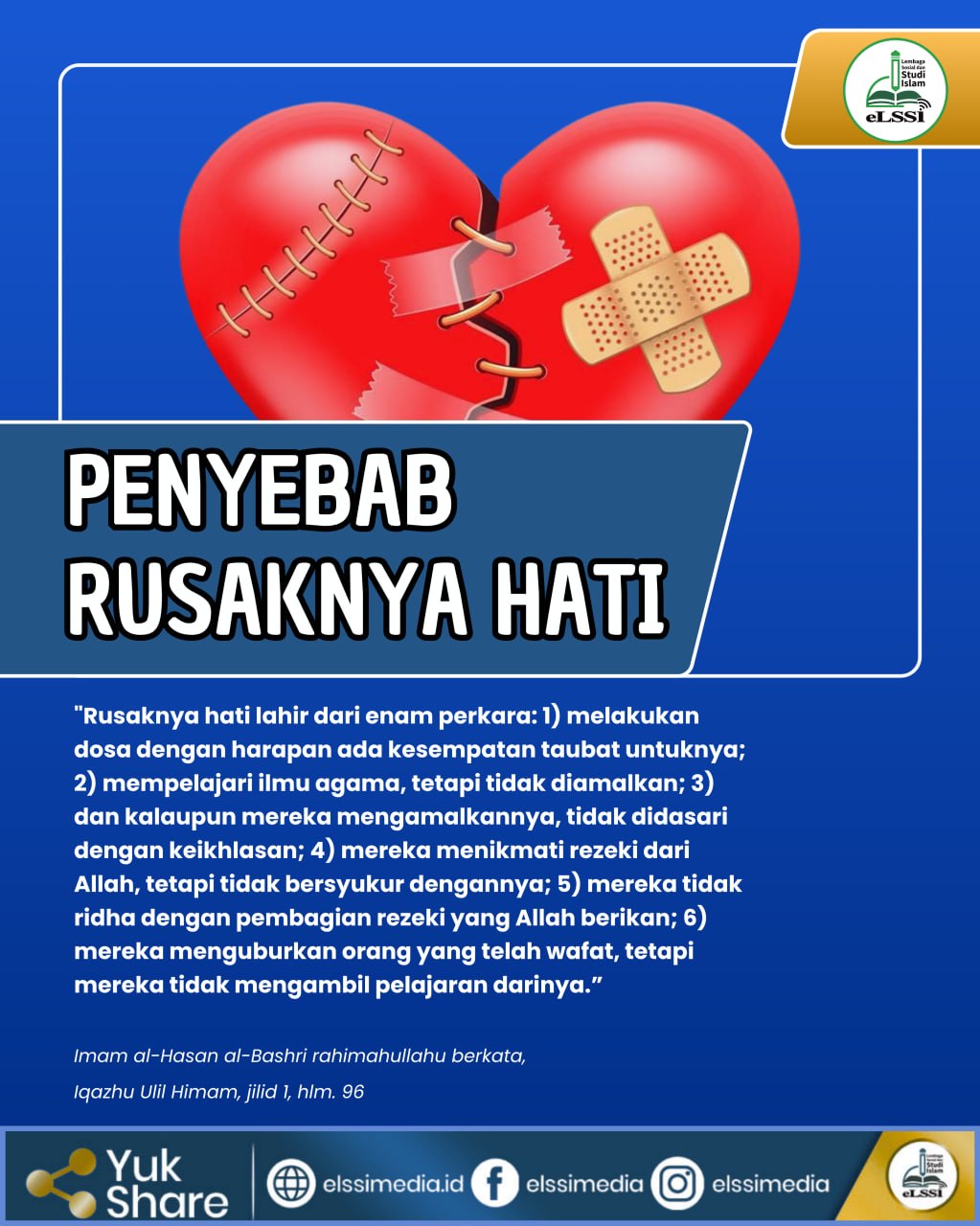 PENYEBAB RUSAKNYA HATI
