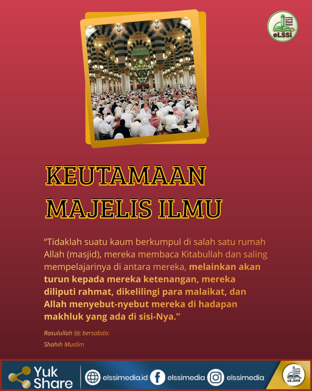 KEUTAMAAN MAJELIS ILMU