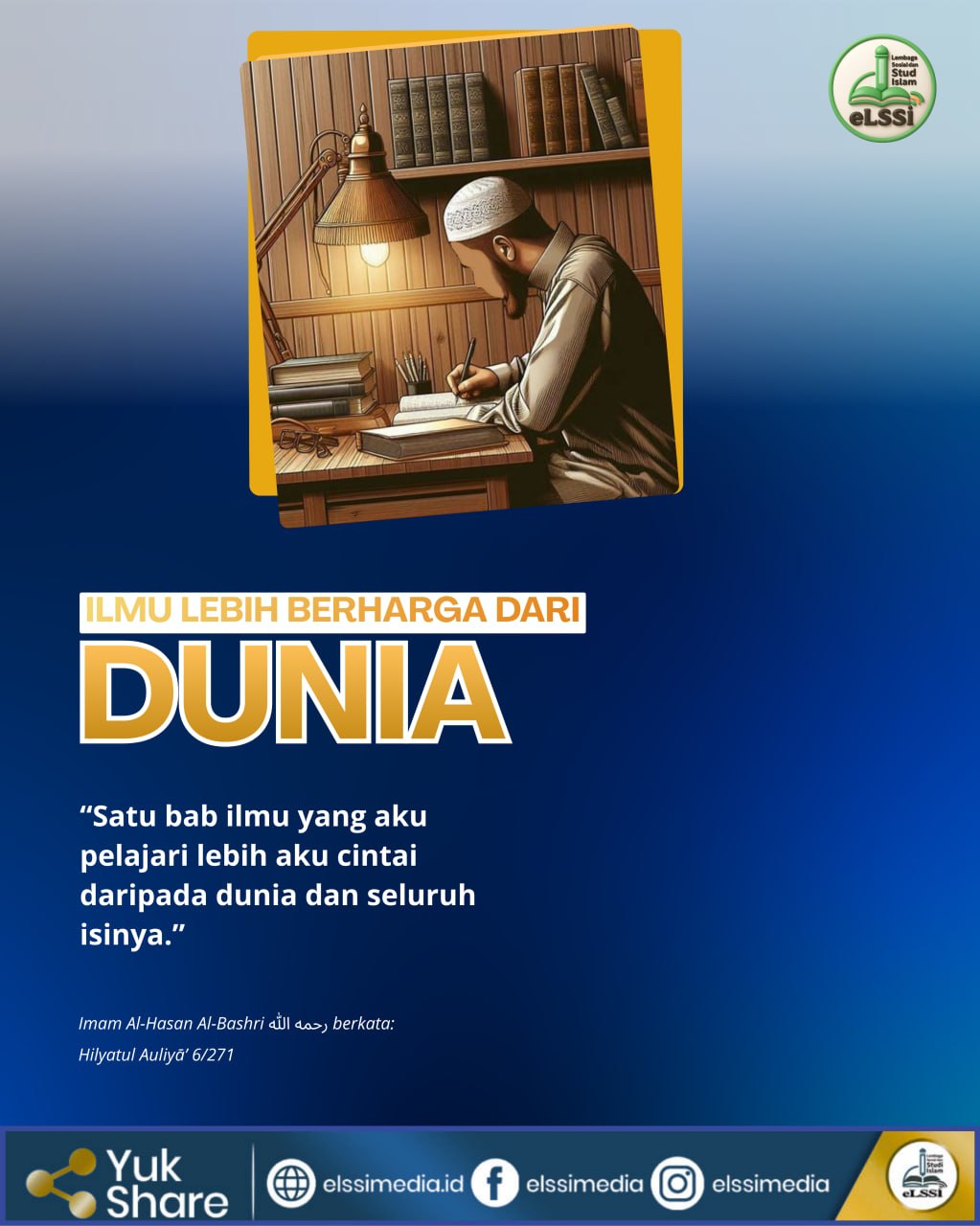 ILMU LEBIH BERHARGA DARI DUNIA