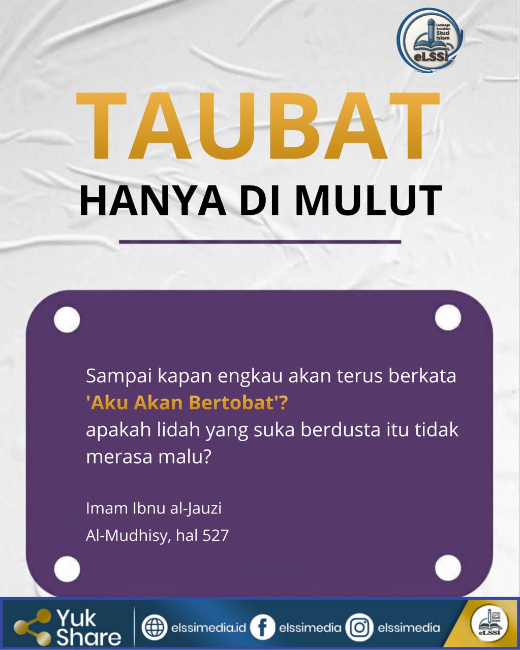 TAUBAT HANYA SEKEDAR UCAPAN LISAN BELAKA