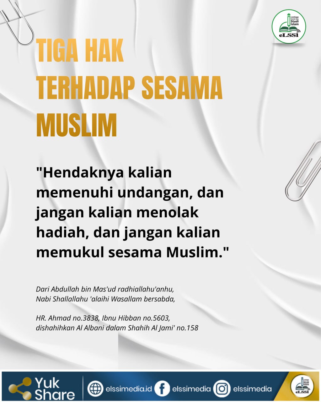 TIGA HAK TERHADAP SESAMA MUSLIM