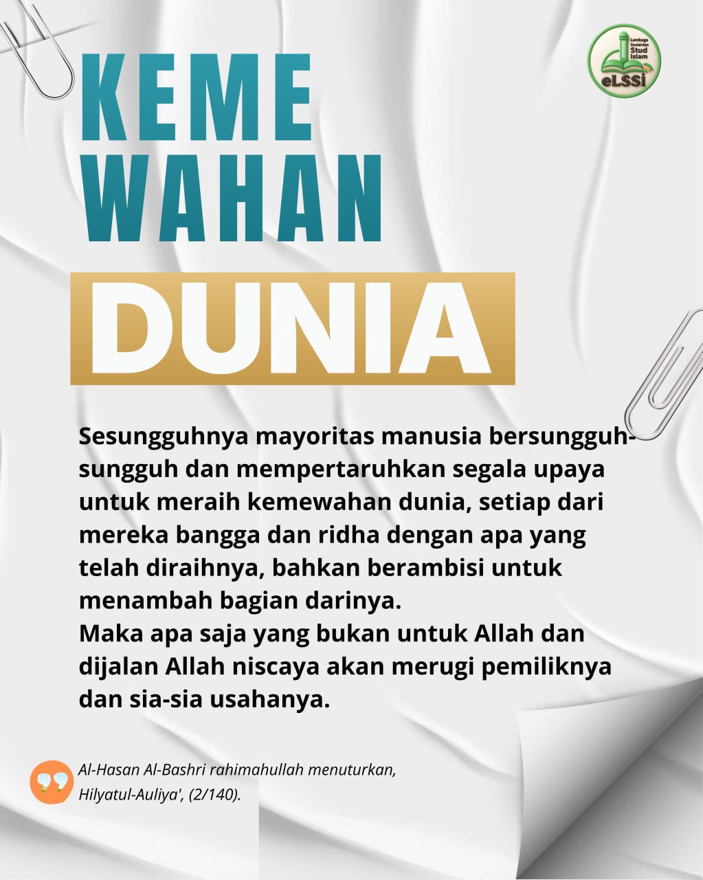 HATI-HATI DENGAN KEMEWAHAN DUNIA