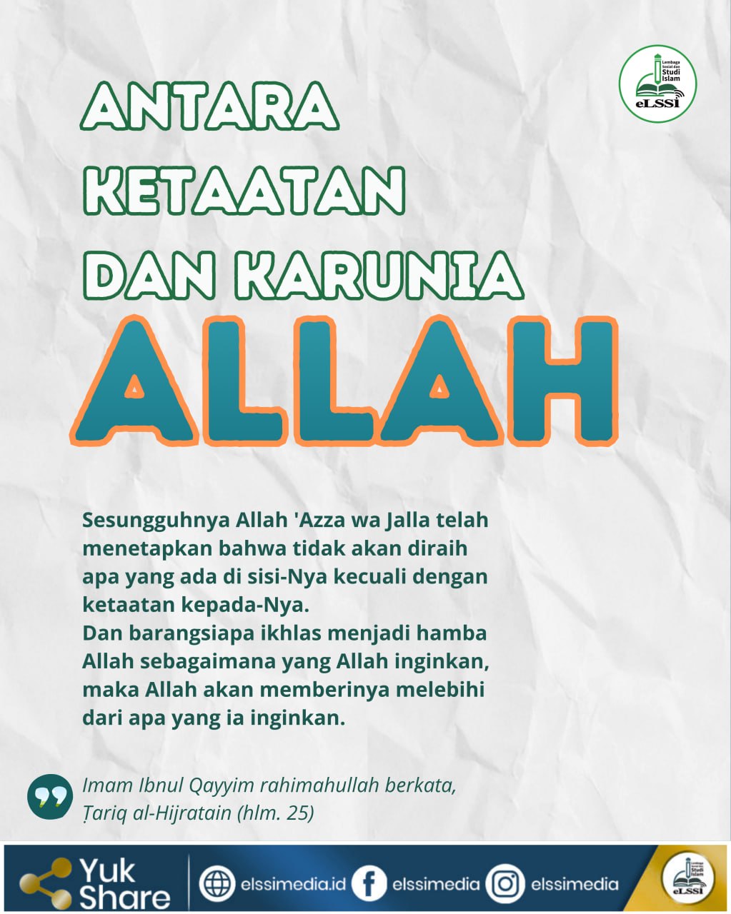 ANTARA KETAATAN DAN KARUNIA ALLOH